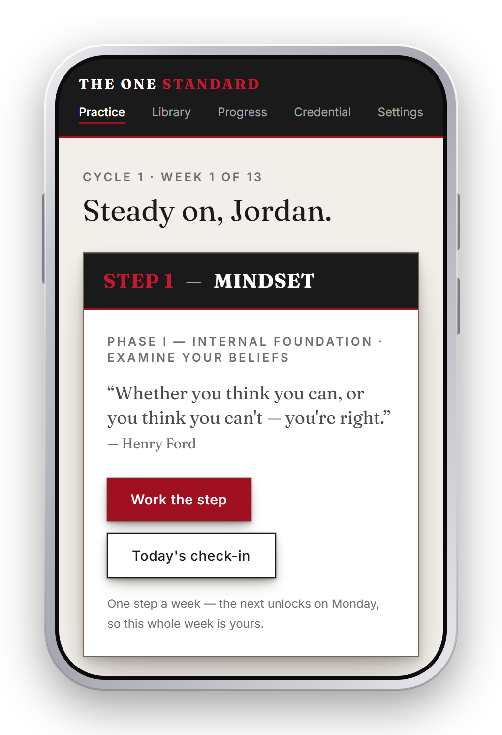 The practice dashboard on a phone, showing the current step, with Work the step as the primary action.